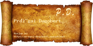 Prágai Dagobert névjegykártya